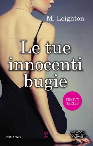 [Pretty 01] • Le Tue Innocenti Bugie (Pretty Series Vol. 1)